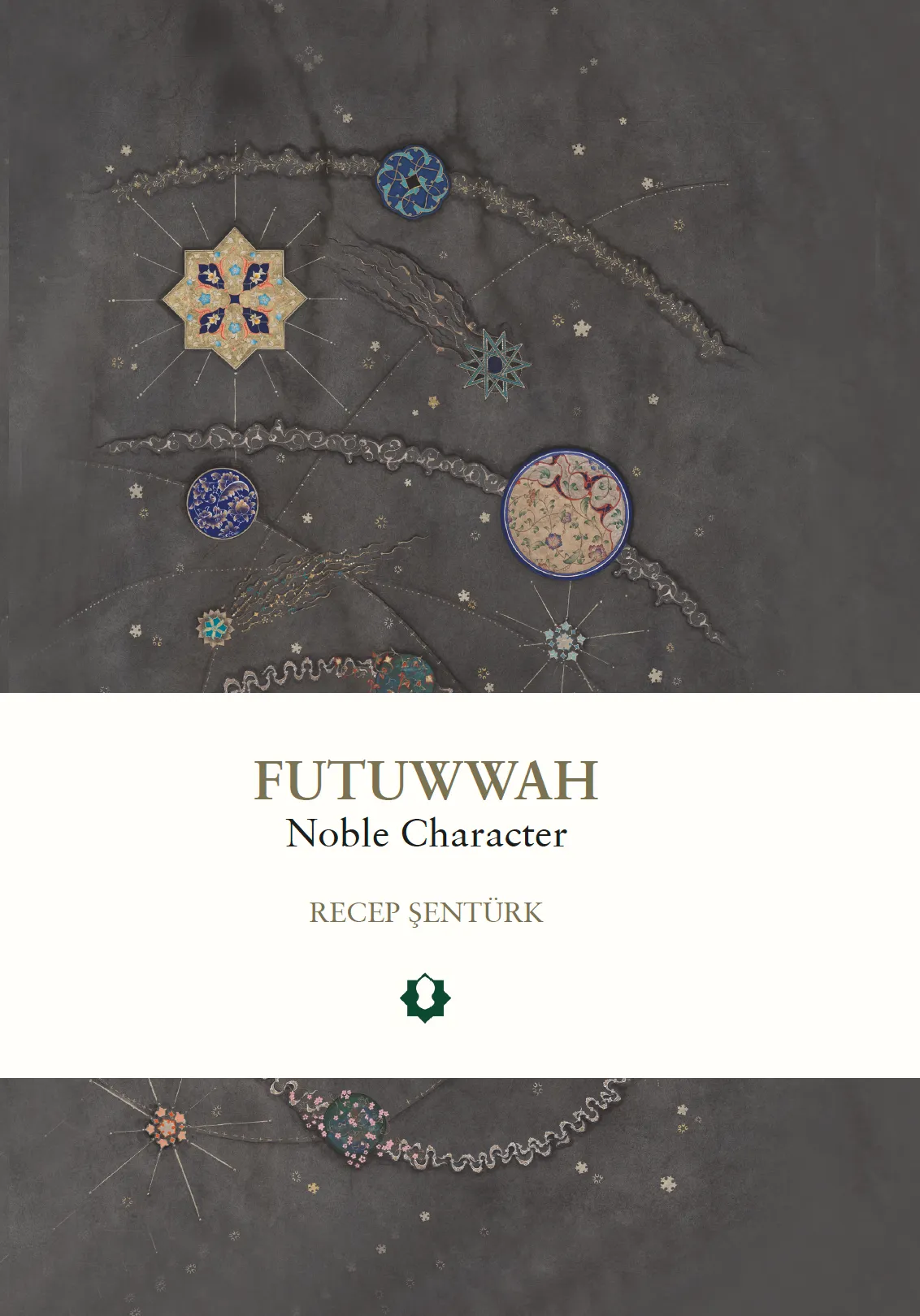 Futuwwah: Noble Character